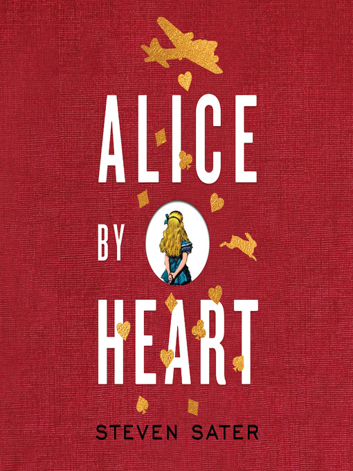 Title details for Alice by Heart by Steven Sater - Wait list